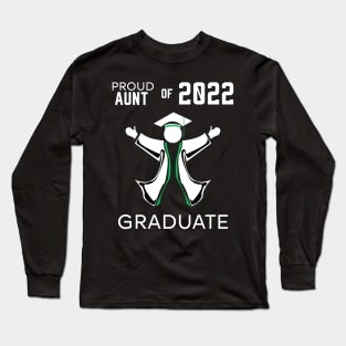 Proud aunt of 2022 graduate green Long Sleeve T-Shirt